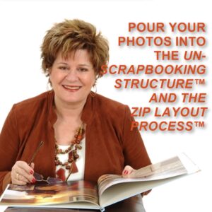Barb Orozco Unscrpbooking Structure™ Zip Layout Process™